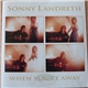 Sonny Landreth - When You're Away